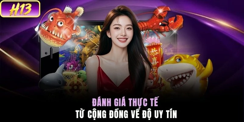 Đánh giá thực tế từ cộng đồng về độ uy tín