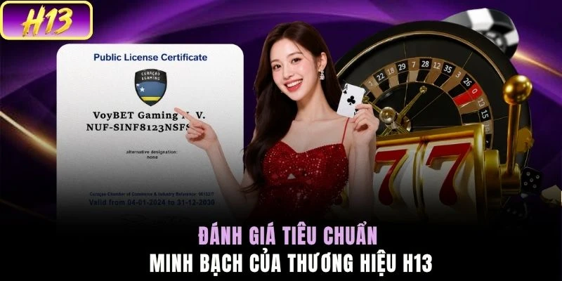 Đánh giá tiêu chuẩn minh bạch của thương hiệu H13