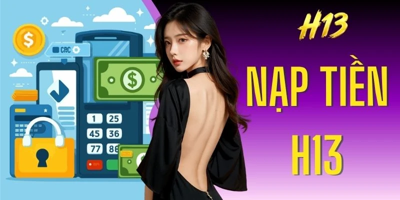 Nạp Tiền H13